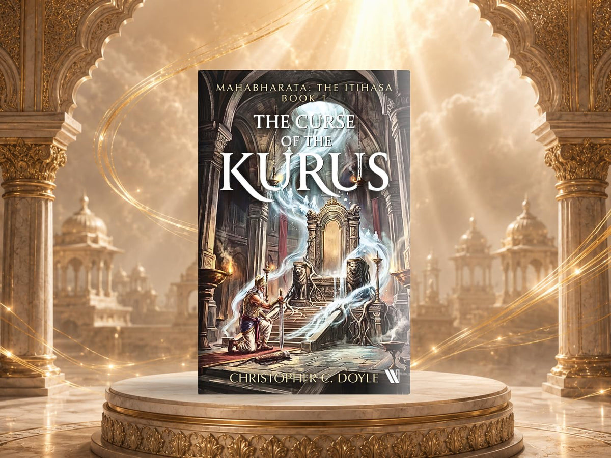 The Curse of the Kurus (Mahabharata: The Itihasa – Book 1)