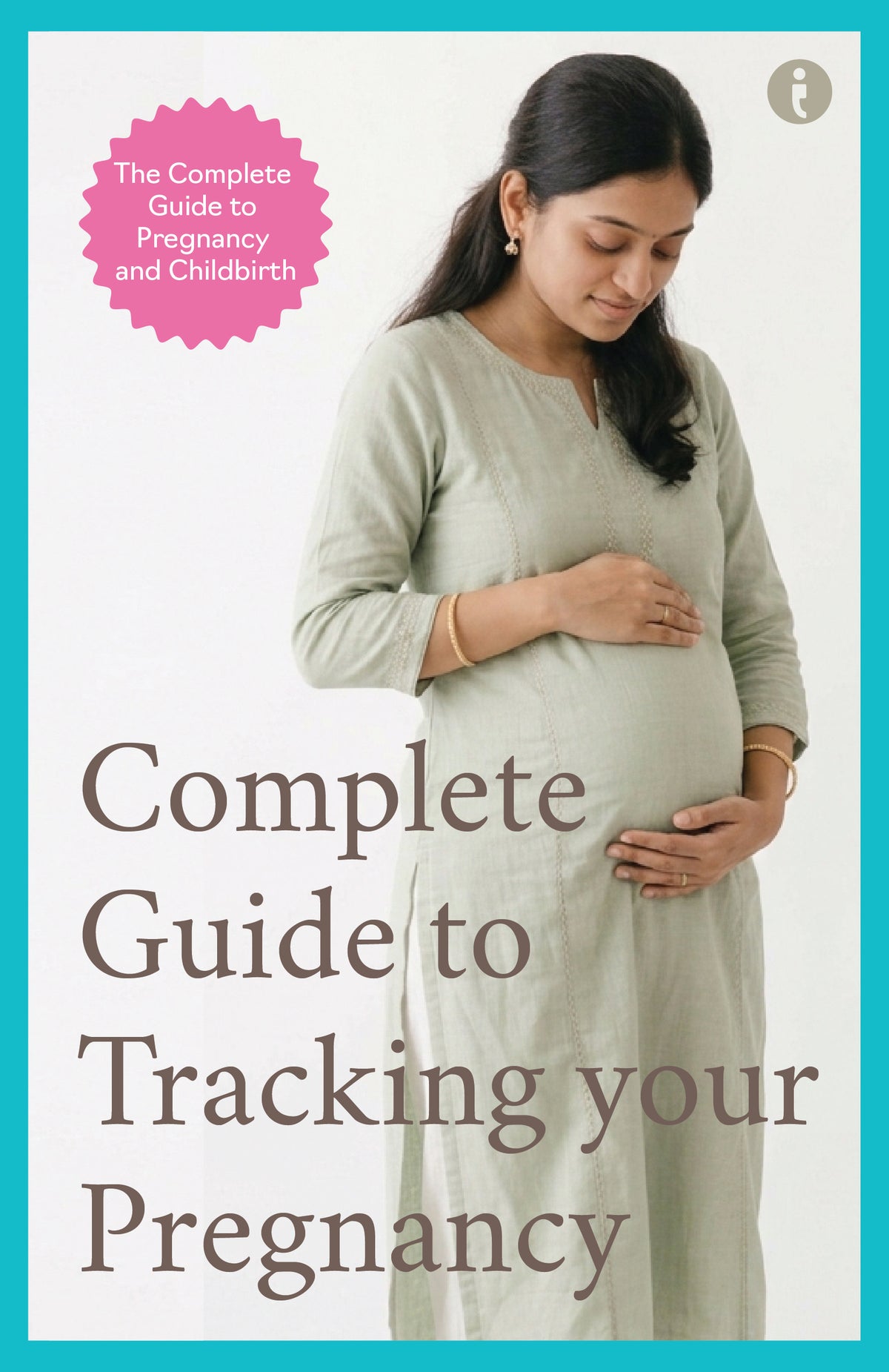 The Complete Guide to Pregnancy and Childbirth – Set of 6 Books